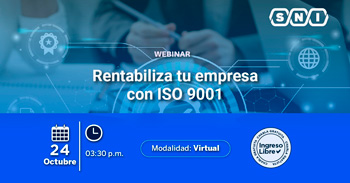 Webinar online gratis "Rentabiliza tu empresa con ISO 9001" de la SNI