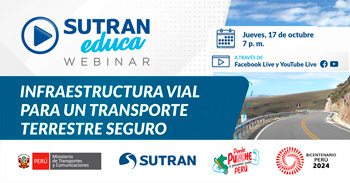 Webinar online "Infraestructura vial para un transporte terrestre seguro"  de la SUTRAN