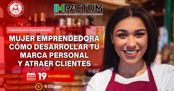 Capacitación online gratis " Mujer emprendedora cómo desarrollar tu marca personal y atraer clientes " 