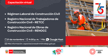 Capacitación online gratis "Régimen Especial Laboral de Construcción Civil, RETCC y RENOCC" del MTPE