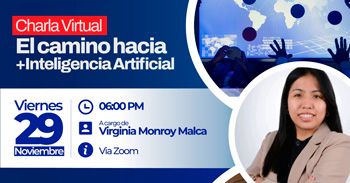 Charla online "El Camino Hacía + Inteligencia Artificial" de la Cámara de Comercio, Industria y Turismo de Ica