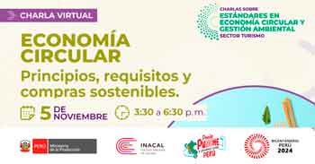 Charla online "Economía Circular Principios, requisitos y compras sostenibles" del INACAL