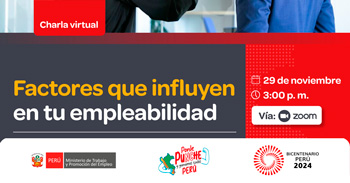 Charla online gratis "Factores que influyen en tu empleabilidad" del MTPE