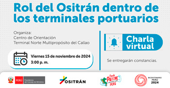 Charla online "Rol del Ositrán dentro de los Terminales Portuarios" de OSITRAN