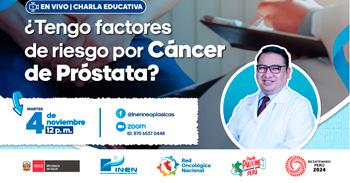 Charla online gratis "¿Tengo Factores de Riesgo por Cáncer de Próstata?" ¿Que debo hacer? del INEN