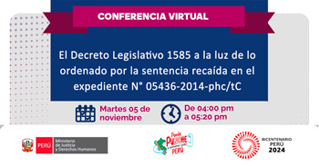 Conferencia online El Decreto Legislativo 1585 a la luz de lo ordenado por la sentencia recaída en el expediente