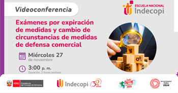 Conferencia online gratis Exámenes por expiración de medidas y cambio de circunstancias de medidas de defensa comercial