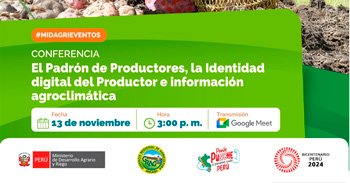 Conferencia online "El Padrón de Productores, la Identidad digital del Productor e información agroclimática"