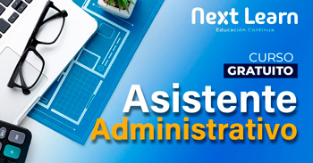 Curso online gratis "Asistente Administrativo" de Next Learn