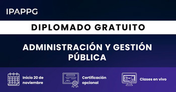 Diplomado online gratuito en "Administración y Gestión Pública" del IPAPPG