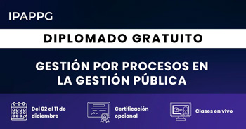 Diplomado online gratis en "Gestión por procesos en la gestión pública" del IPAPPG