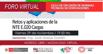  Foro online gratis "Retos y Aplicaciones de la E.020 Cargas" del SENCICO