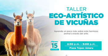 Taller presencial gratis " Eco-artístico de vicuñas " de la Municipalidad de Magdalena del Mar