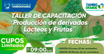 Taller presencial "Producción de derivados lácteos y frutas" de la Municipalidad Distrital de Tambogrande