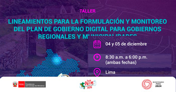 Taller online Lineamientos para la formulación y monitoreo del Plan de Gobierno Digital para gobiernos