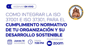 Webinar gratuito "Como Integrar la ISO 37001 e ISO 37301 para el Cumplimiento Normativo de tu Organización"