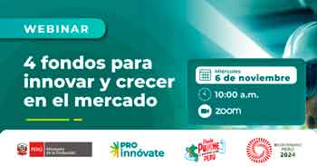 Webinar online "4 fondos para innovar y crecer  en el mercado" del PROinnóvate