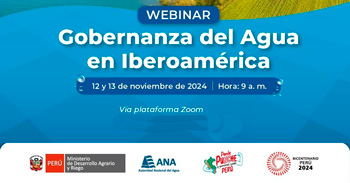 Webinar online "Gobernanza del Agua en Iberoamérica"  de la Autoridad Nacional del Agua