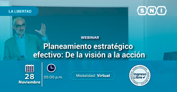 Webinar online gratis "Planeamiento estratégico efectivo: De la visión a la acción" de la SNI