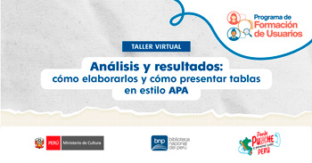  Taller virtual gratis "Análisis y resultados: cómo elaborarlos y cómo presentar tablas en estilo APA"