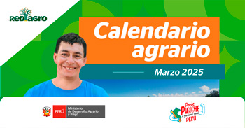 Calendario de eventos agrarios de capacitación y asistencia técnica del MIDAGRI