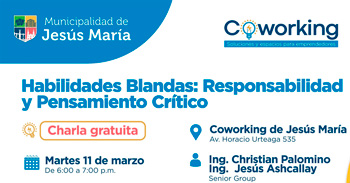  Charla presencial gratis Habilidades blandas: Responsabilidad y Pensamiento Crítico de la Municipalidad de Jesús María