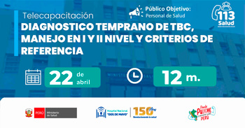 Capacitación online  "Diagnostico temprano de TBC, manejo en I y II nivel y criterios de referencia" del MINSA