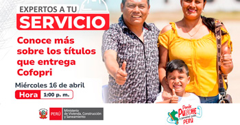 Evento online "Conoce más sobre títulos que entrega Cofopri" 