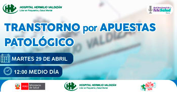 Evento online "Transtorno por apuestas patológico" del Hospital Hermilio Valdizán