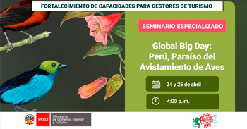 Seminario especializado online "Global Big Day: "Perú, paraíso del avistamiento de aves"