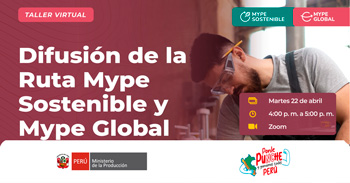Taller online gratis "Difusión de la Puta Mype Sostenible y Mype Global" del PRODUCE