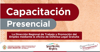 Capacitación presencial gratis Hostigamiento Sexual Laboral y Seguridad y Salud en el Trabajo de la DRTPE de San Martín