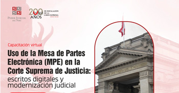 Capacitación Uso de la mesa de partes electrónica (MPE) en la corte suprema de justicia