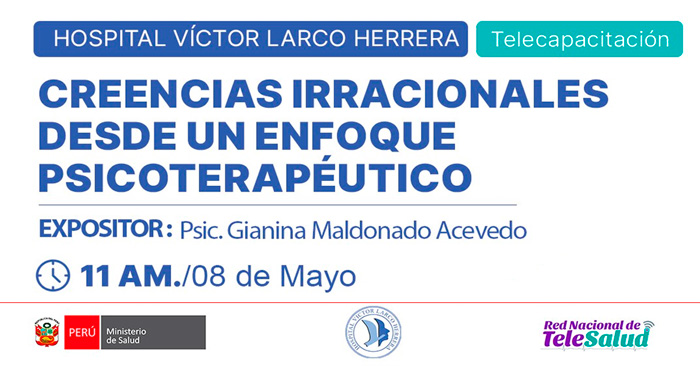 Capacitación online Creencias irracionales desde un enfoque psicoterapéutico  del Hospital Víctor Larco Herrera