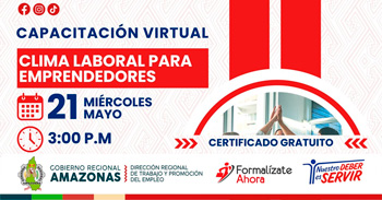  Capacitación virtual  gratuita "Clima Laboral para Emprendedores" de la DRTPE Amazonas