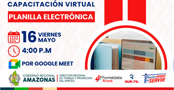 Capacitación virtual  gratuita "Planilla Electrónica" de la DRTPE Amazonas