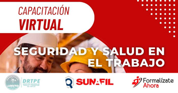  Capacitación virtual  gratuita "Seguridad y Salud en el Trabajo" de la DRTPE Loreto
