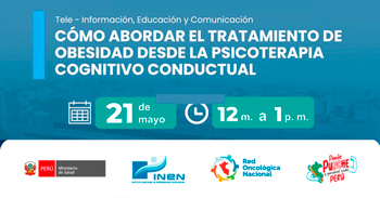  Capacitación online gratis  Cómo abordar el tratamiento de obesidad desde la psicoterapia cognitivo conductual del INEN