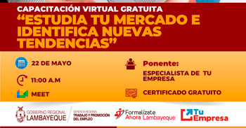  Capacitación online gratis "Estudia tu mercado e identifica nuevas tendencias" GRTPE Lambayeque