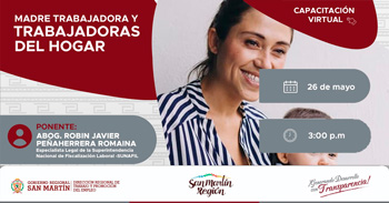 Capacitación online gratis "Madre trabajadora y trabajadoras del hogar" DRTPE de San Martín