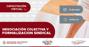 Capacitación virtual gratuito "Negociación colectiva y formalización sindical"  de la DRTPE de San Martín
