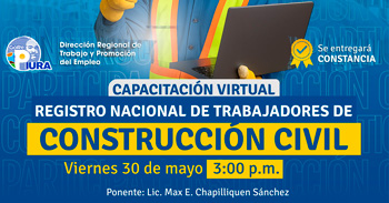  Capacitación online gratis "Registro Nacional de Trabajadores de Construcción Civil" de la DRTPE Piura