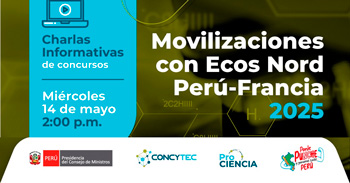 Charla online "Movilizaciones con Ecos Nord Perú - Francia 2025"  del Concytec