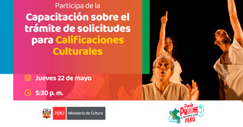 Capacitación online "Trámite de solicitudes para Calificaciones Culturales" del Ministerio de Cultura