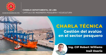 Charla virtual  "Gestión del avalúo en el sector pesquero" del CIP LIMA pesqueros