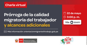  Charla online gratis "Prórroga de la calidad migratoria del trabajador y alcances adicionales" del MTPE