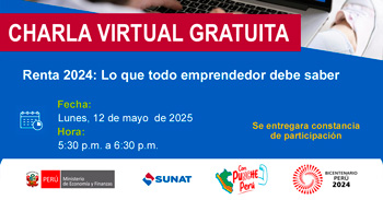 Charla online gratis "Renta 2024: Lo que todo emprendedor debe saber" de la SUNAT