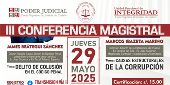  Conferencia magistral "El delito de Colusión en el Código Penal" y "Causas Estructurales Corrupción"