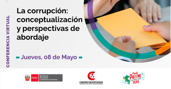 Conferencia online "La corrupción: conceptualización y perspectivas de abordaje" del MINJUSDH
