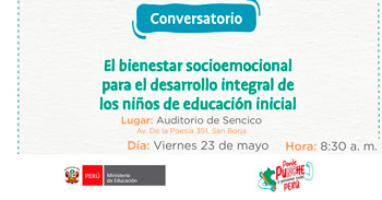  Conversatorio semipresencial El bienestar socioemocional para el desarrollo integral de los niños de educación inicial